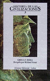 9788420603186: Historia de las civilizaciones. 3: Grecia y Roma (Spanish Edition)