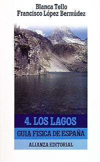 Imagen de archivo de Gua fsica de Espaa. 4. Los lagos (El Libro De Bolsillo (Lb)) (Spanish Edition) a la venta por NOMBELA LIBROS USADOS