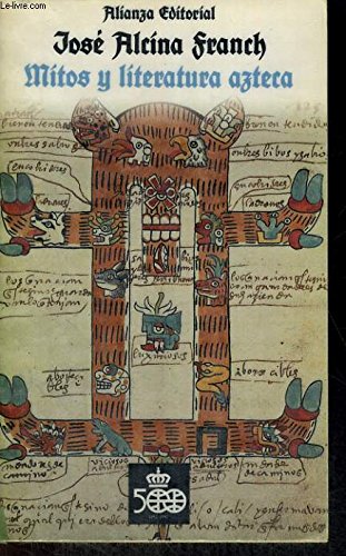 Beispielbild fr Mitos y literatura azteca zum Verkauf von LEA BOOK DISTRIBUTORS