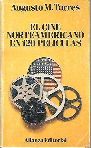 Imagen de archivo de EL CINE NORTEAMERICANO EN 120 PELICULAS a la venta por Librera Gonzalez Sabio