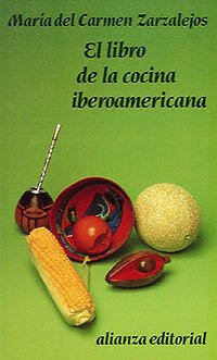 Imagen de archivo de El libro de la cocina iberoamericana (El Libro De Bolsillo (Lb)) a la venta por medimops