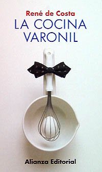 La cocina varonil (Spanish Edition) (9788420606217) by Costa, RenÃ© De