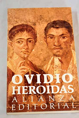 Beispielbild fr Heroidas / Heroides (Spanish Edition)Ovid zum Verkauf von Iridium_Books