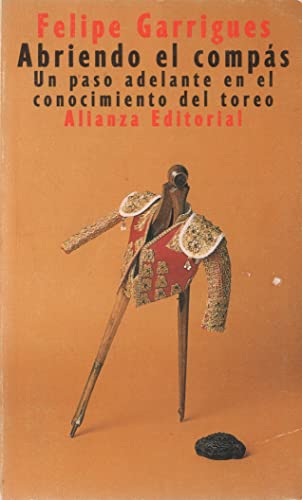 Imagen de archivo de Abriendo el comps: Un paso adelante en el conocimiento del toreo (Spanish Edition) a la venta por NOMBELA LIBROS USADOS