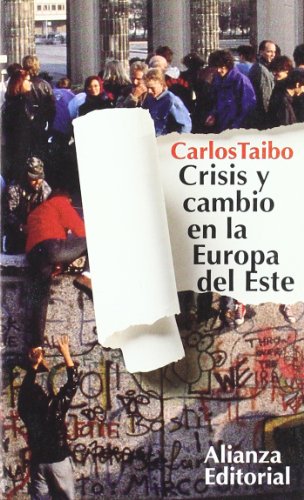 Beispielbild fr Crisis y cambio en la Europa del Este (El Libro De Bolsillo (Lb), Band 1759) zum Verkauf von medimops