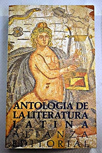 Beispielbild fr Antologa de la literatura latina: (ss. III a.C.-II d.C.) zum Verkauf von WorldofBooks
