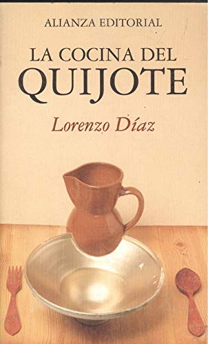 La cocina del Quijote - DIAZ, LORENZO