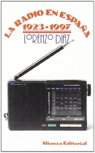 Beispielbild fr La radio en Espana 1923-1977/The Radio in Spain 1923-1977 (Seccin libros prcticos) zum Verkauf von medimops