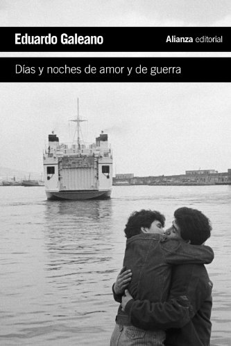 Imagen de archivo de Das Y Noches De Amor Y Guerra / Days and Nights of Love and War a la venta por Literary Cat Books