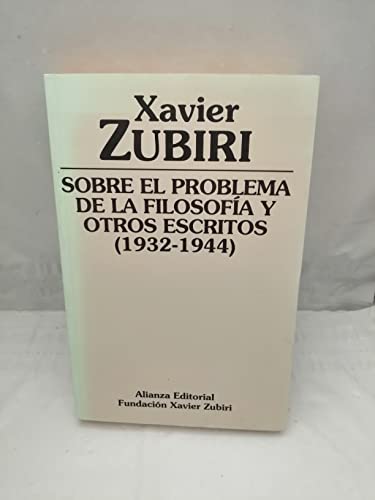 Imagen de archivo de SOBRE EL PROBLEMA DE LA FILOSOFA Y OTROS ESCRITOS (1932-1944). a la venta por KALAMO LIBROS, S.L.