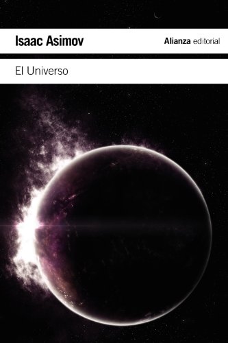 Stock image for El Universo / The Universe: De La Tierra Plana a Los Qusares / from the Flat Earth to Quasar for sale by Revaluation Books
