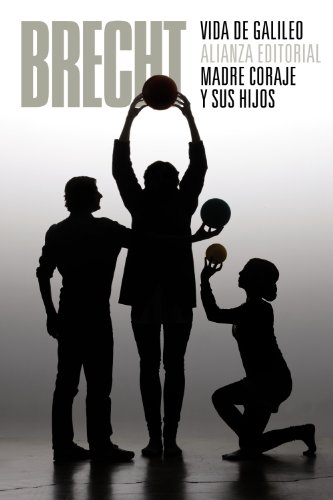 9788420609645: Vida de Galileo. Madre Coraje y sus hijos: (Teatro completo, 7) (El libro de bolsillo - Bibliotecas de autor - Biblioteca Brecht)