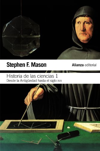9788420609720: Historia de las ciencias, 1: Desde la Antigedad hasta el siglo XVII (Spanish Edition)