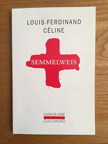 Semmelweis (9788420611419) by CELINE LOUIS FERDINAND