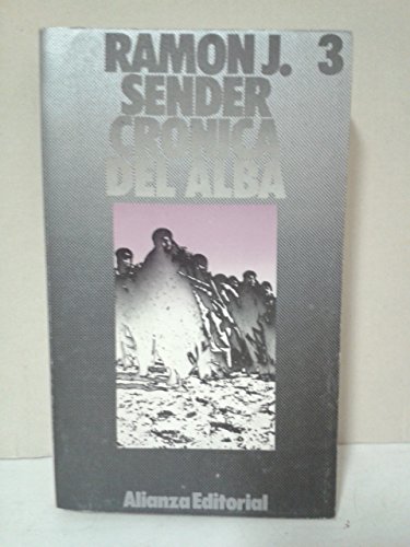 Cronica Del Alba 3 (Spanish Edition) (9788420613185) by Sender, Ramon J.