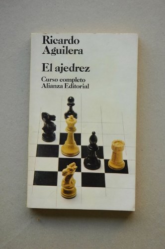 Imagen de archivo de Ajedrez, El (Libbol0403) AGUILERA LOPEZ, RICARDO a la venta por Iridium_Books