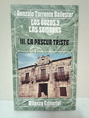 9788420614090: Gozos y las sobras,los.vol.3. la pascua triste