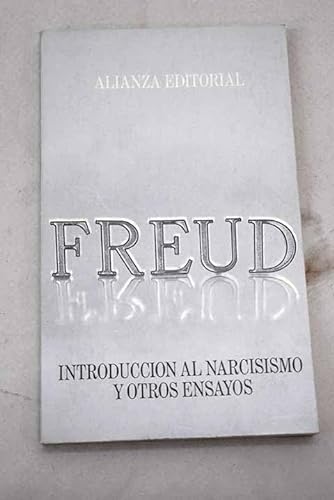 Introduccion Al Narcisismo y Otrosensayos - Sigmund Freud