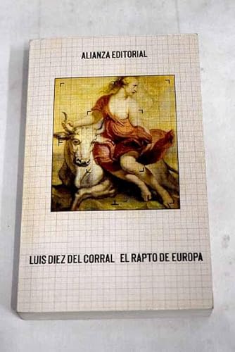 Beispielbild fr El rapto de Europa/ The Kidnap of Europe: Una Interpretacion Historica De Nuestro Tiempo zum Verkauf von medimops