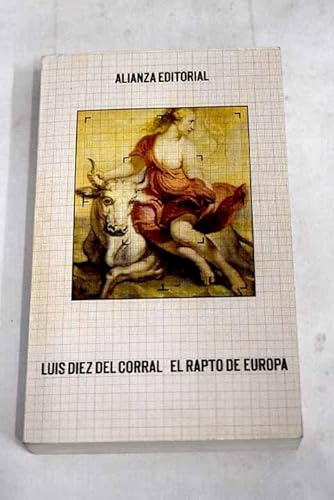 Stock image for El rapto de Europa/ The Kidnap of Europe: Una Interpretacion Historica De Nuestro Tiempo for sale by medimops