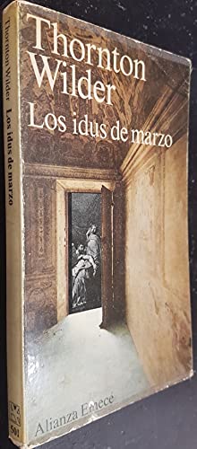 Los Idus de Marzo (Spanish Edition) (9788420615011) by Wilder, Thornton