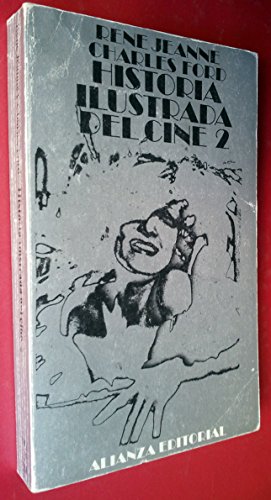 Imagen de archivo de Historia ilustrada del cine. 2. El cine sonoro (1927-1945) (El Libro De Bolsillo (Lb)) (Spanish Edition) a la venta por HPB-Red