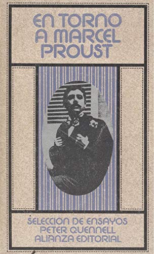 Imagen de archivo de EN TORNO A MARCEL PROUST SELECCION DE ENSAYOS PETER QUENNELL a la venta por Gertrudis Gimnez Lpez