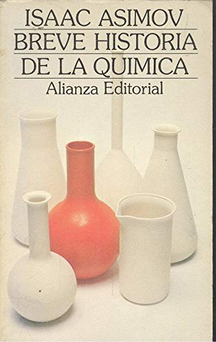 Breve historia de la quimica (9788420615806) by Asimov, Isaac