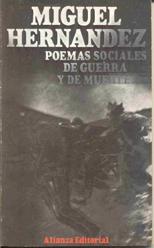 Stock image for Poemas Sociales, De Guerra y De Muerte: Poemas Sociales, De Guerra Y De Muerte Hernandez, M. for sale by VANLIBER