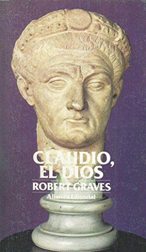 Claudio, el dios, y su esposa Mesalina (Spanish Edition) (9788420616926) by GRAVES,R