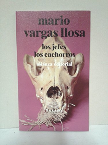 Los Jefes Los Cachorros - Vargas Llosa, Mario