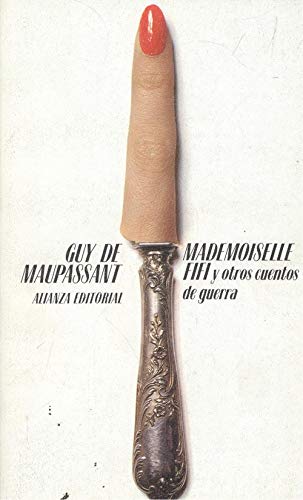 9788420617206: Mademoiselle Fifi y Otros Cuentos de Guerra (Spanish Edition)