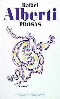 Prosas (El Libro De Bolsillo (Lb)) (Spanish Edition) (9788420617909) by Alberti, Rafael