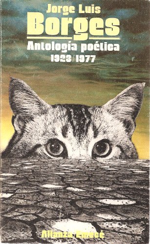 Imagen de archivo de Jorge Luis Borges: Antologia Poetica 1923-77/Jorge Luis Borges : An Anthology of Poems, 1923-1977 (Seccion Literatura) (Spanish Edition) a la venta por Half Price Books Inc.