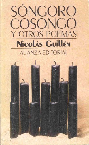SÃ³ngoro cosongo y otros poemas (9788420618159) by Guillen, Nicolas