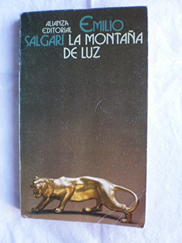La MontaÃ±a De Luz (El Libro De Bolsillo (Lb)) (Spanish Edition) (9788420619088) by Salgari, Emilio