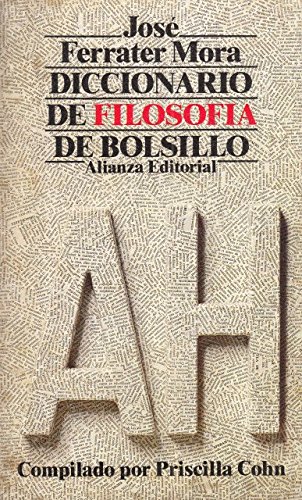 Imagen de archivo de Jose Ferrater Mora: Diccionario de Filosofia de Bolsillo A-H a la venta por Iridium_Books