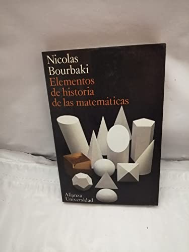 ELEMENTOS DE HISTORIA DE LAS MATEMÁTICAS - Nikolas Bourbaki