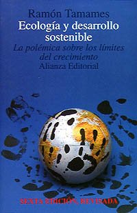 Beispielbild fr Ecologa y desarrollo: La polmica sobre los lmites al crecimiento (Alianza Universidad (Au)) zum Verkauf von medimops