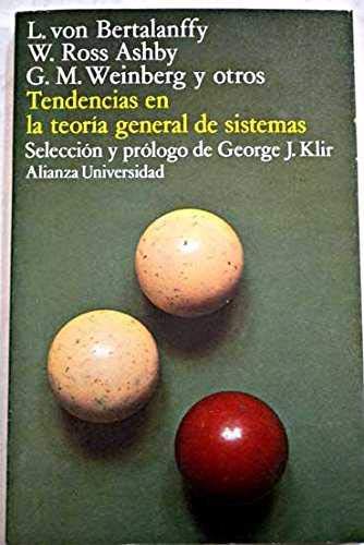 Stock image for Tendencias en la teora general de sistemas (Primera edicin, Col. Alianza Universidad) for sale by Libros Angulo