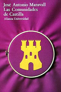Imagen de archivo de Las Comunidades De Castilla/ the Community of Castile: Una Primera Revolucion Moderna a la venta por Anybook.com