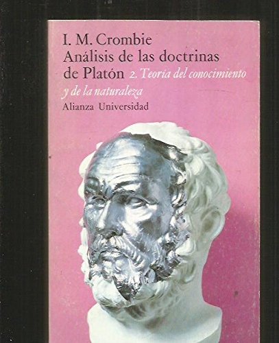 Stock image for ANALISIS DE LAS DOCTRINAS DE PLATON - 2. Teoria del Conocimiento y de la Naturaleza for sale by Ducable Libros