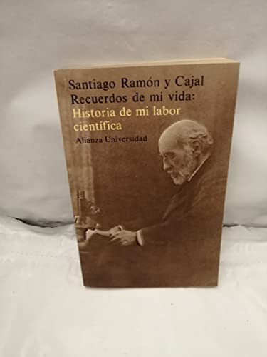 9788420622903: Recuerdos de mi vida: historia de mi labor científica (Spanish Edition)