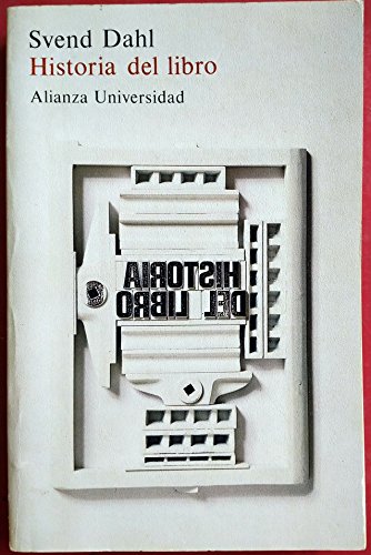 Stock image for Historia del libro. Ttulo original: Bogens Historie. Traduccin del dans por Alberto Adell. Adiciones espaolas de Fernando Huarte Morton. for sale by La Librera, Iberoamerikan. Buchhandlung