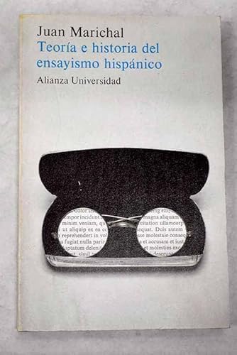 TEORIA E HISTORIA DEL ENSAYISMO HISPANICO