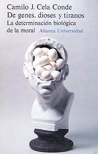 9788420624228: De genes, dioses y tiranos: La determinacin biolgica de la moral (Alianza Universidad (Au))