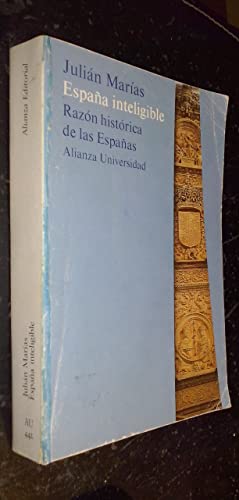 Beispielbild fr Espaa Inteligible : Razon Historica de las Espaas zum Verkauf von Hamelyn