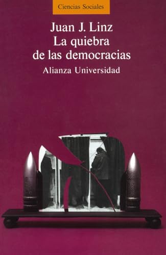 9788420624976: La quiebra de las democracias (Spanish Edition)