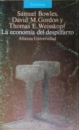 Imagen de archivo de LA ECONOMA DEL DESPILFARRO a la venta por CORRAL DE LIBROS