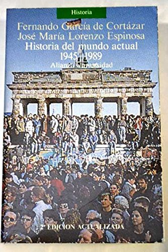 Beispielbild fr Historia del mundo actual : 1945-1989 zum Verkauf von Librera Prez Galds